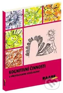 Kognitivní činnosti v předškolním vzdělávání - Hana Nádvorníková - kniha z kategorie Pedagogika