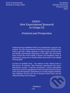 NERD - New Experimental Research in Design III (Positions and Perspectives) - kniha z kategorie Design