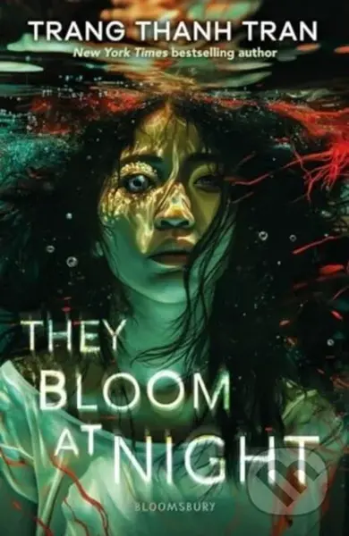 They Bloom at Night - Trang Thanh Tran - kniha z kategorie Fantasy