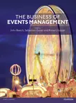 Business of Events Management, The - John Beech, Sebastian Kaiser, Robert Kaspar