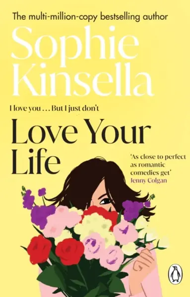 Love Your Life - Sophie Kinsellová