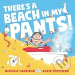 There's A Beach in My Pants! - Michelle Harrison - kniha z kategorie Pro děti