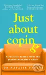 Just About Coping (A Real-Life Drama from the Psychotherapist's Chair) - kniha z kategorie Medicína
