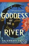 Goddess of the River - Vaishnavi Patel - kniha z kategorie Fantasy