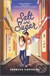 Salt and Sugar - Carvalho Rebecca - kniha z kategorie Pro děti