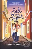 Salt and Sugar - Carvalho Rebecca - kniha z kategorie Pro děti