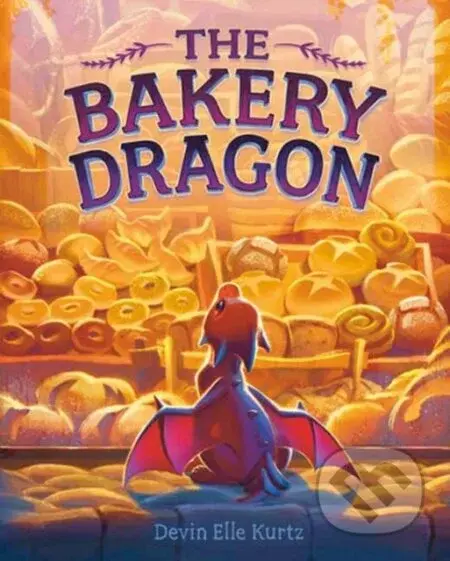 The Bakery Dragon - Devin Elle Kurtz - kniha z kategorie Pro děti