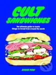 Cult Sandwiches (the ultimate guide to iconic things-in-bread from around the world) - kniha z kategorie Národní kuchyně