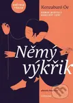 Němý výkřik - Kenzaburó Óe - kniha z kategorie Společenská beletrie