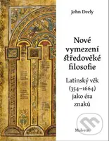 Nové vymezení středověké filosofie (Latinský věk (354-1664) jako éra znaků) - kniha z kategorie Filozofie