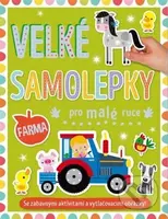 Velké samolepky pro malé ruce: Farma - kniha z kategorie Samolepky