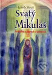 Svatý Mikuláš (Příběhy o darech a pomoci) - Jakob Streit - kniha z kategorie Naučné knihy