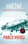 Sněžné bratrstvo (Skutečný příběh přežití, který otřásl světem) - kniha z kategorie Beletrie