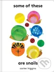 Some of These Are Snails - Carter Higgins - kniha z kategorie Pro děti