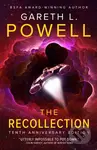 The Recollection (Tenth Anniversary Edition) - Gareth L Powell - kniha z kategorie Sci-fi