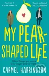 My Pear-Shaped Life - Carmel Harrington - kniha z kategorie Romantika