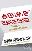 Notes on the Death of Culture (Essays on Spectacle and Society) - kniha z kategorie Životopisy, reportáže a myšlenky