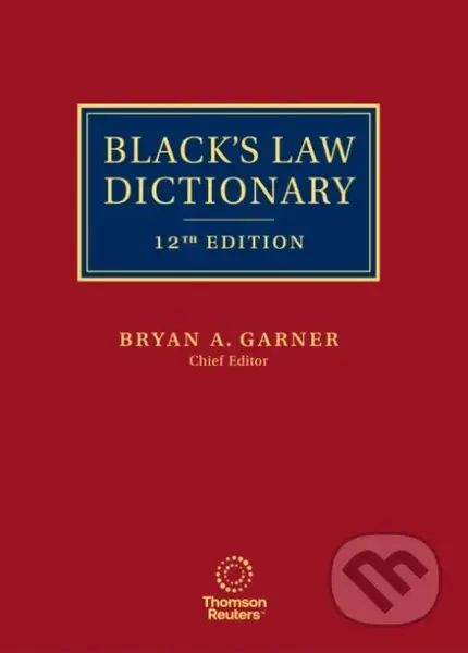 Blacks Law Dictionary (12th Edition) - Bryan A. Garner - kniha z kategorie Právo