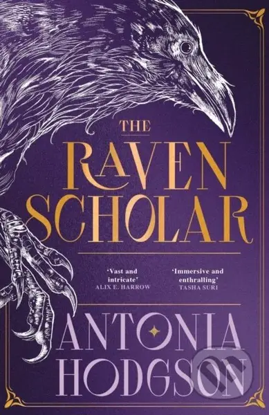 The Raven Scholar (the masterfully woven and breathtaking epic adult fantasy of cutthroat competition and imperial deceit) - kniha z kategorie Fantasy