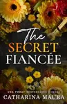 The Secret Fiancee - Catharina Maura - kniha z kategorie Romantická