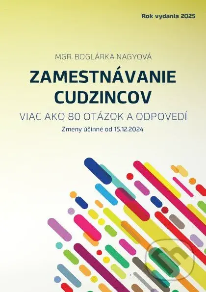 Zamestnávanie cudzincov v roku 2025- viac ako 80 otázok a odpovedí - kniha z kategorie Personalistika