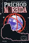 Príchod Morbida - Benjamin Bruks - kniha z kategorie Sci-fi a fantasy