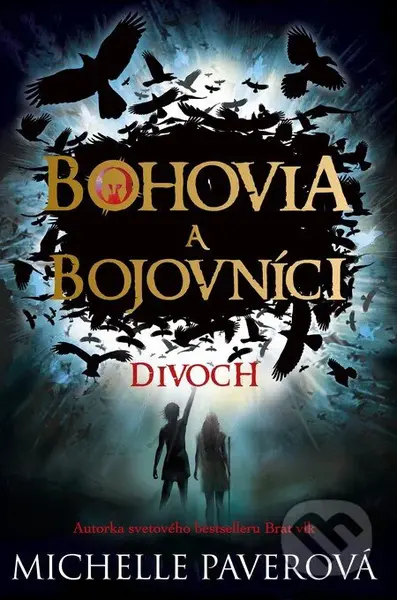 Bohovia a bojovníci: Divoch - Michelle Paver - kniha z kategorie Beletrie pro děti