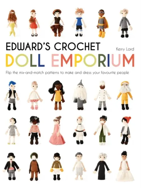 Edward's Crochet Doll Emporium - Kerry Lordová