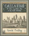 Callanish and Other Megalithic Sites of the Outer Hebrides: And Other Megalithic Sites of the Outer Hebrides - Gerald Ponting