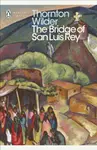 The Bridge of San Luis Rey - Thornton Wilder