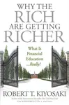 Why the Rich Are Getting Richer - Robert T. Kiyosaki