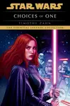 Choices of One: Star Wars Legends - Timothy Zahn - kniha z kategorie Sci-fi