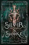 Silver & Smoke - Helen Scheuerer - kniha z kategorie Fantasy