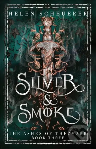 Silver & Smoke - Helen Scheuerer - kniha z kategorie Fantasy
