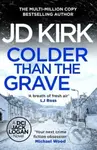 Colder than the Grave - JD Kirk - kniha z kategorie Detektivky, thrillery a horory