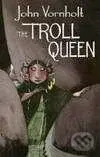 Troll Queen - John Vornholt