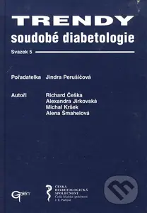 Trendy soudobé diabetologie 5 - Jindra Perušičová, kolektív autorov - kniha z kategorie Medicína