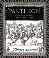 Pantheon (Bohové a bohyně antického světa) - Philippa Lewis - kniha z kategorie Historie