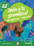 Dale A La Gramatica Libro Cdaudiomp3 A2 (Libro + CD-audio/MP3 A2) - Juan Gabrie Vasquez