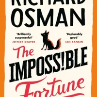 Impossible Fortune - Richard Osman