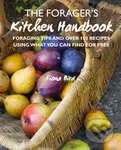 The Forager’s Kitchen Handbook (Foraging Tips and Over 100 Recipes Using What You Can Find for Free)