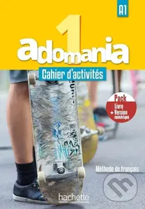 Adomania 1 (A1) Pack Cahier d´activités + Version numérique,Adomania 1 (A1) Pack Cahier d´activités + Version numérique