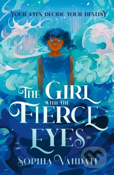The Girl with the Fierce Eyes - Sophia Vahdati - kniha z kategorie Fantasy
