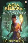 Adia Kelbara and the High Queens Curse - Isi Hendrix - kniha z kategorie Fantasy