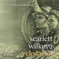 Vekslačka (audiokniha) - Scarlett Wilková - audiokniha z kategorie Společenská beletrie