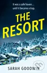 The Resort - Sarah Goodwin - kniha z kategorie Detektivky, thrillery a horory