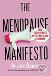 The Menopause Manifesto (Own Your Health with Facts and Feminism) - kniha z kategorie Zdraví a životní styl