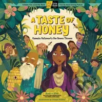 A Taste of Honey (Kamala Outsmarts the Seven Thieves; A Circle Round Book) - kniha z kategorie Pro děti
