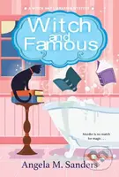 Witch and Famous - Angela M. Sanders - kniha z kategorie Společenská beletrie