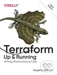 Terraform - Up and Running (Writing Infrastructure as Code),Terraform - Up and Running (Writing Infrastructure as Code) - kniha z kategorie Siete a in